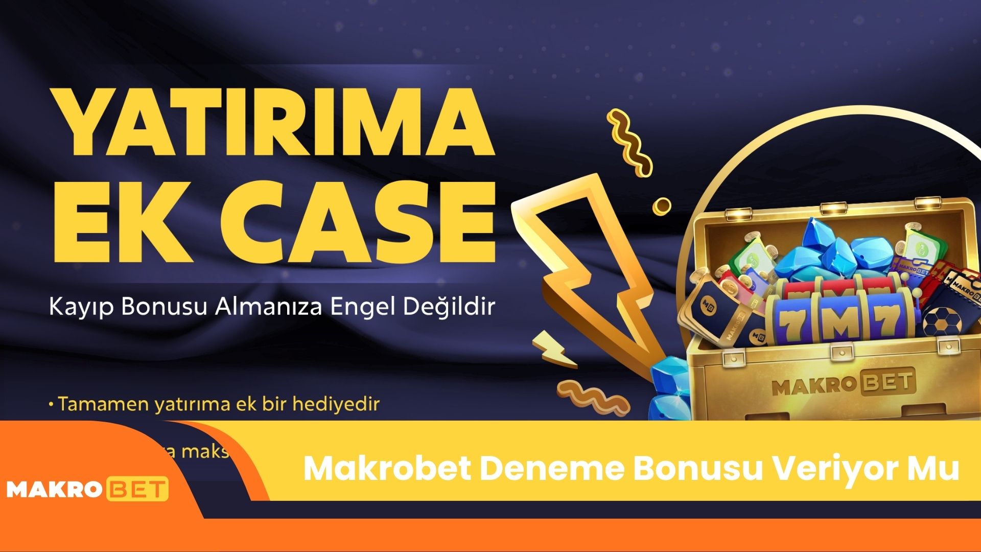 Makrobet Deneme Bonusu Veriyor Mu